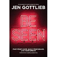 BE SEEN by Jen Gottlieb