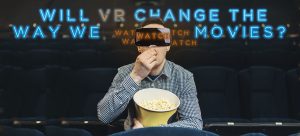 Virtual Reality Movie Industry