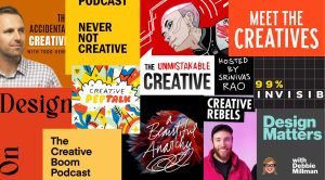 Podcasts for Creative Inspiration