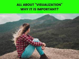 Visualization in Achieving Your Goals