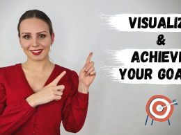 Visualization in Achieving Your Goals