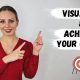 Visualization in Achieving Your Goals