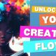 Unlock Your Creative Flow