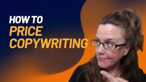 Start a Copywriting Business and Grow Your Clients