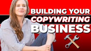 Start a Copywriting Business and Grow Your Clients