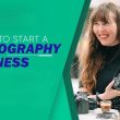 Start a Photography Business