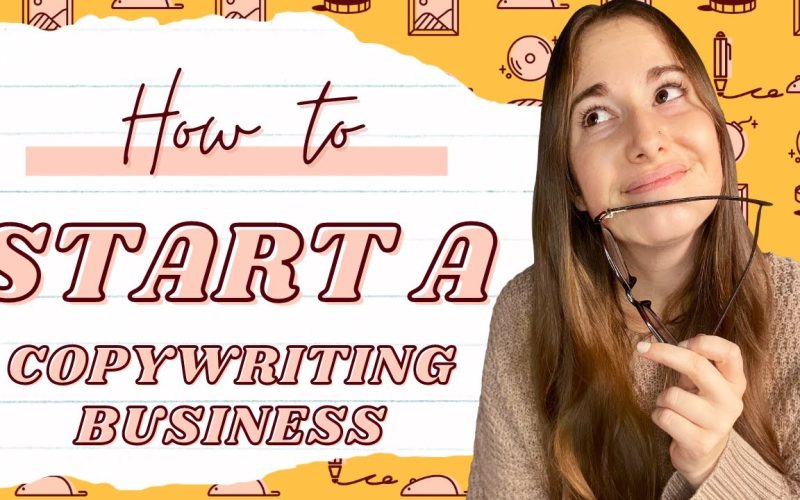 Start a Copywriting Business and Grow Your Clients