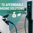 Guide to Affordable EV Charging Solutions