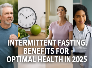 Intermittent Fasting Benefits for Optimal Health in 2025