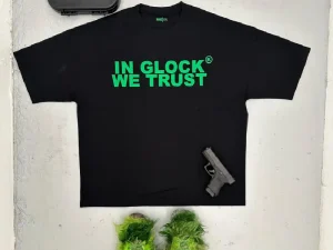 in glock we trust shirt