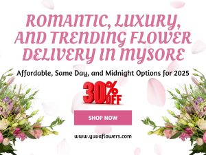 Online Flower Delivery in Mysore