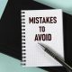 Mistakes to Avoid