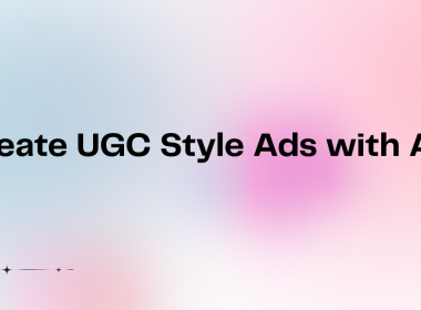 Create UGC Style Ads with AI