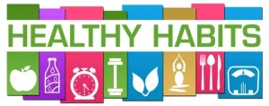 Healthy Habits
