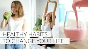 Healthy Habits